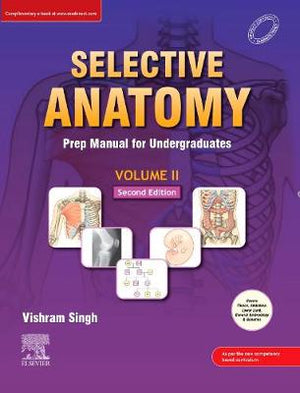 Selective Anatomy: Prep Manual for Undergraduates, Vol II, 2e | ABC Books