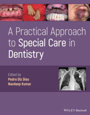 A Practical Approach to Special Care in Dentistry | ABC Books