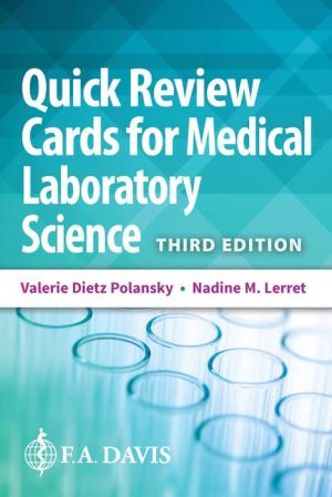 Quick Review Cards for Medical Laboratory Science, 3e | Valerie Dietz Polansky