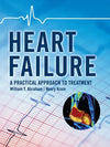 Heart Failure: A Practical Approach to Treatment | ABC Books