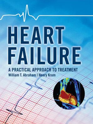 Heart Failure: A Practical Approach to Treatment | ABC Books