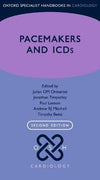 Pacemakers and ICDs (Oxford Specialist Handbooks in Cardiology), 2e | ABC Books