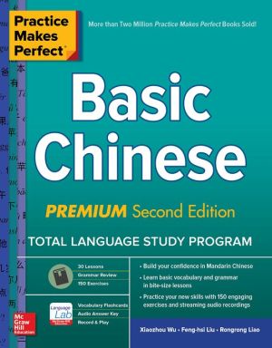 Practice Makes Perfect: Basic Chinese, Premium, 2e | ABC Books