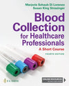 Blood Collection for Healthcare Professionals: A Short Course, 4e | ABC Books