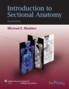 Introduction to Sectional Anatomy, 2e ** | ABC Books