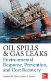 Oil Spills and Gas Leaks: Environmental Response, Prevention and Cost Recovery | ABC Books