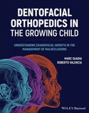 Dentofacial Orthopedics in the Growing Child: Understanding Craniofacial Growth in the Management of Malocclusions | ABC Books
