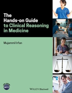 The Hands-on Guide to Clinical Reasoning in Medicine | ABC Books