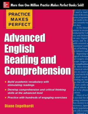Practice Makes Perfect Advanced English Reading and Comprehension | ABC Books
