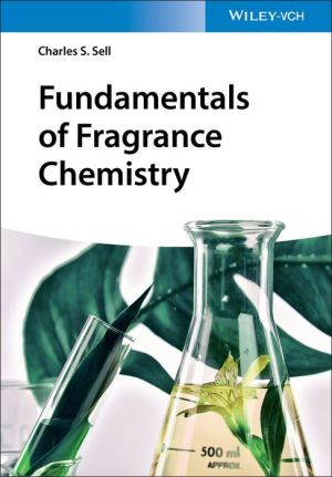 Fundamentals of Fragrance Chemistry | ABC Books
