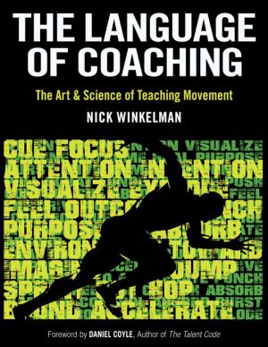 Language of Coaching : The Art & Science of Teaching Movement | ABC Books