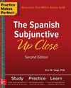 Practice Makes Perfect The Spanish Subjunctive Up Close, 2nd Edition | ABC Books