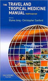 The Travel and Tropical Medicine Manual, 4e ** | ABC Books