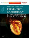Preventive Cardiology: Companion to Braunwald's Heart Disease | ABC Books