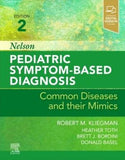 Nelson Pediatric Symptom-Based Diagnosis: Common Diseases and their Mimics, 2e | ABC Books