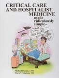 Critical Care and Hospitalist Medicine Made Ridiculously Simple | ABC Books