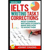 Ielts Writing Task 1 Corrections: Most Common Mistakes Students Make And How To Avoid Them (Book 1) | ABC Books