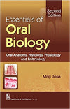 Essentials of Oral Biology : Oral Anatomy Histology Physiology & Embryology, 2e | ABC Books