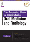 Exam Preparatory Manual for Undergraduates Oral Medicine and Radiology | ABC Books