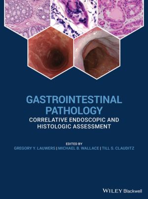 Gastrointestinal Pathology: Correlative Endoscopic and Histologic Assessment | ABC Books