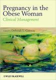 Pregnancy in the Obese Woman: Clinical Management | ABC Books