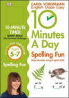 10 Minutes A Day Spelling Fun, Ages 5-7 (Key Stage 1) : Supports the National Curriculum, Helps Develop Strong English Skills | ABC Books