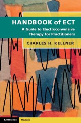 Handbook of ECT - A Guide to Electroconvulsive Therapy for Practitioners | ABC Books