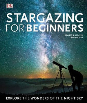 Stargazing for Beginners : Explore the Wonders of the Night Sky | ABC Books
