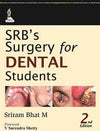 SRB's Surgery for Dental Students, 2e**