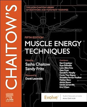 Chaitow's Muscle Energy Techniques (The Leon Chaitow Library of Bodywork and Movement Therapies), 5e | ABC Books