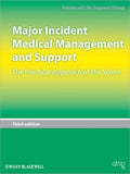 Major Incident Medical Management and Support: The Practical Approach at the Scene, 3e** | ABC Books