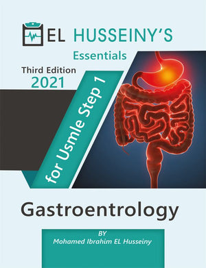 EL HUSSEINY'S Essentials For USMLE Step 1 : Gastroentrology 2021, 3e | ABC Books