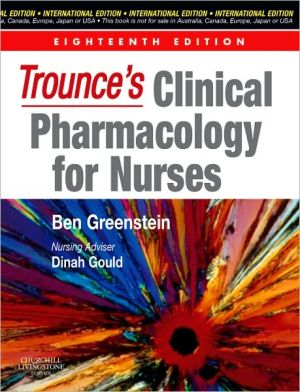Trounce's Clinical Pharmacology for Nurses (IE), 18e** | ABC Books