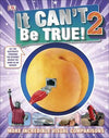 It Can't Be True 2! | ABC Books