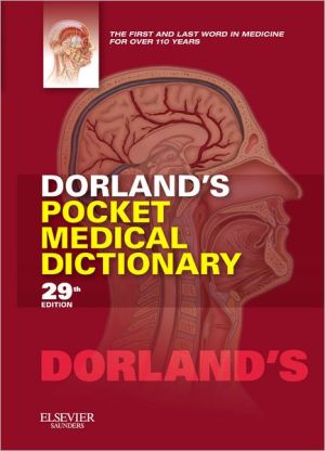 Dorland's Pocket Medical Dictionary, 29e**