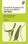 Essential Anatomy for Finals and MRCS : 300 SBAs | ABC Books