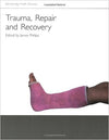 Trauma, Repair and Recovery | ABC Books