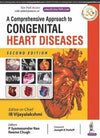 A Comprehensive Approach To Congenital Heart Diseases, 2e | ABC Books
