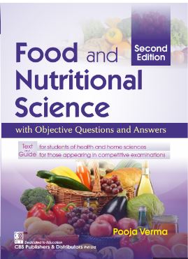 Food and Nutritional Science with Objective Questions and Answers, 2e