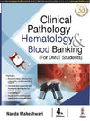 Clinical Pathology, Hematology & Blood Banking (For DMLT Students), 4e | ABC Books