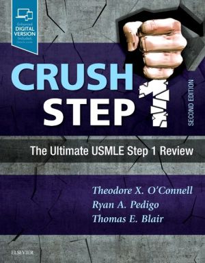 Crush Step 1 : The Ultimate USMLE Step 1 Review, 2e** | ABC Books