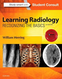Learning Radiology : Recognizing the Basics, 3e** ( USED Like NEW ) | ABC Books