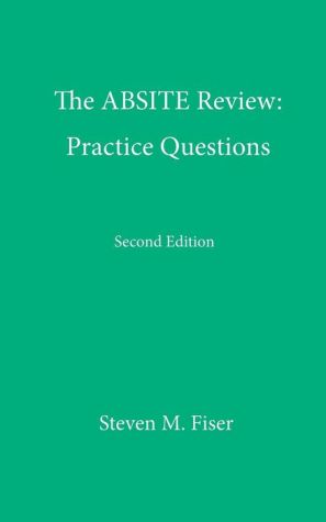 The ABSITE Review: Practice Questions, Second Edition | ABC Books