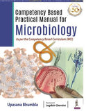 Competency based Practical Manual for Microbiology As per Competency Based Curriculum (MCI) | ABC Books