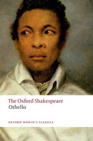 Othello: The Oxford Shakespeare The Moor of Venice | ABC Books