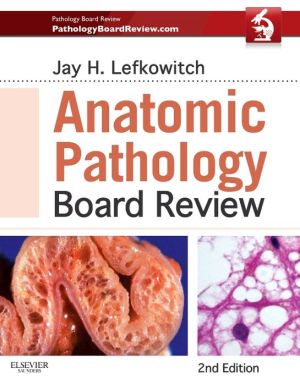 Anatomic Pathology Board Review, 2nd Edition | ABC Books