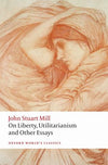 On Liberty, Utilitarianism and Other Essays 2/e | ABC Books