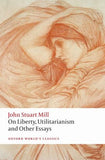 On Liberty, Utilitarianism and Other Essays 2/e | ABC Books