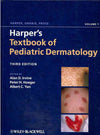 Harper's Textbook of Pediatric Dermatology, 2 Volume Set, 3e** | ABC Books