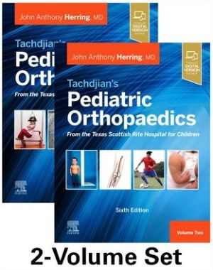 Tachdjian's Pediatric Orthopaedics: From the Texas Scottish Rite Hospital for Children : 2-Volume Set, 6e | ABC Books